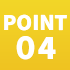 POINT 04